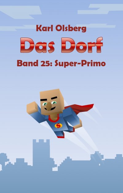 'Cover von Das Dorf Band 25: Super-Primo'-Cover