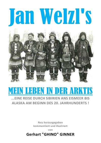 'Cover von Jan Welzl’s mein Leben im Eismeer'-Cover