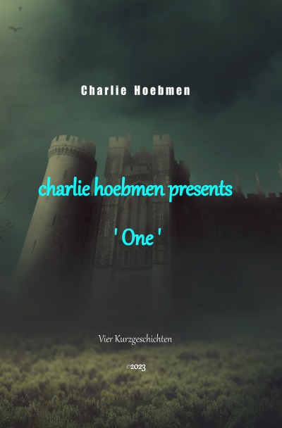 'charlie hoebmen presents: ‚One‘'-Cover