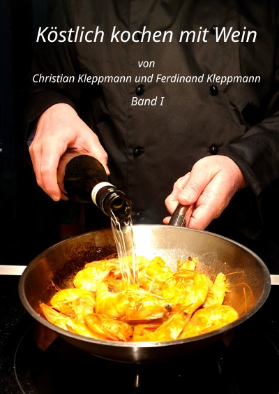 'Köstlich Kochen mit Wein – Band I'-Cover