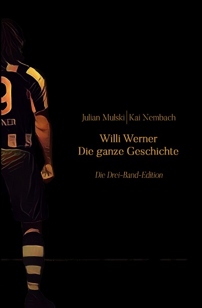 'Cover von Willi Werner – Die ganze Geschichte'-Cover