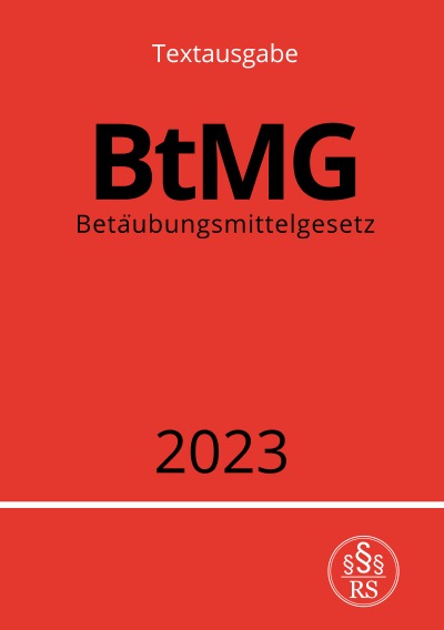 'Betäubungsmittelgesetz – BtMG 2023'-Cover