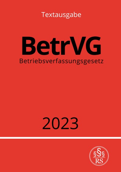 'Cover von Betriebsverfassungsgesetz – BetrVG 2023'-Cover