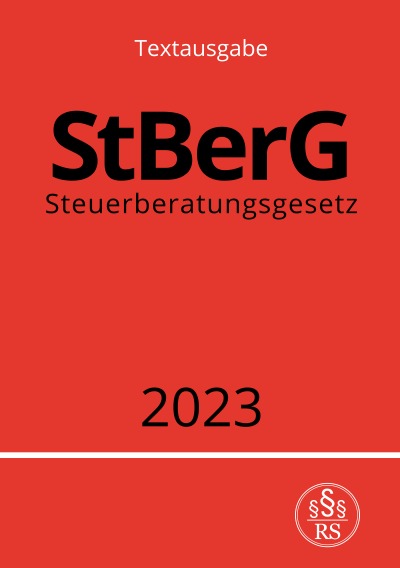'Steuerberatungsgesetz – StBerG 2023'-Cover