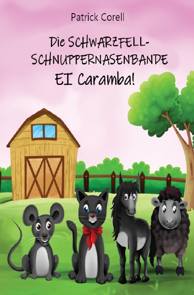 'Cover von Die Schwarzfellschnuppernasenbande'-Cover