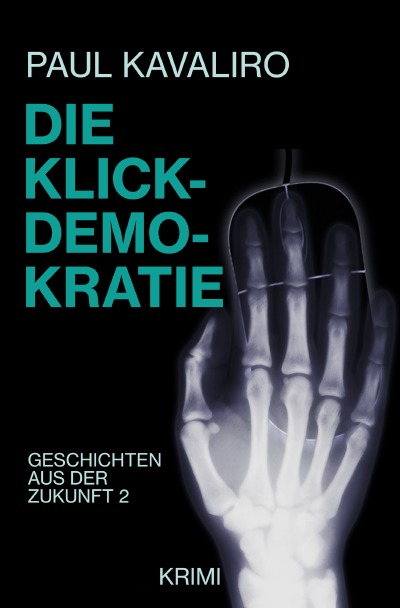 'Die Klick-Demokratie'-Cover