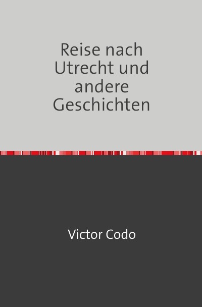 'Reise nach Utrecht und andere Geschichten'-Cover