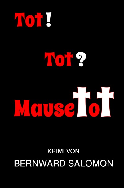'Cover von Tot! Tot? Mausetot'-Cover