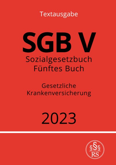 'Sozialgesetzbuch – Fünftes Buch – SGB V – Gesetzliche Krankenversicherung'-Cover