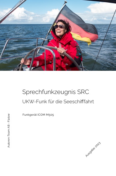 'Das Sprechfunkzeugnis SRC – Die praktische Ausbildung – ICOM M505'-Cover