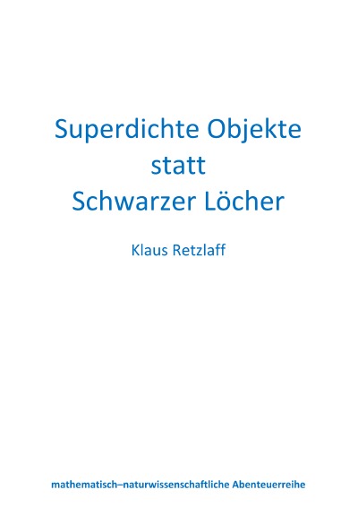 'Cover von Superdichte Objekte statt Schwarzer Löcher'-Cover