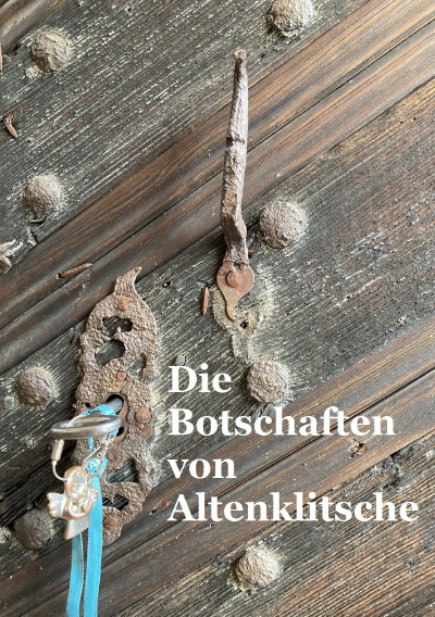 'Die Botschaften von Altenklitsche'-Cover