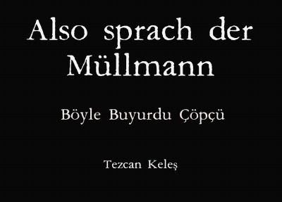 'Also sprach der Müllmann – Böyle Buyurdu Çöpçü'-Cover