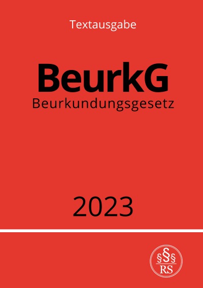 'Beurkundungsgesetz – BeurkG 2023'-Cover