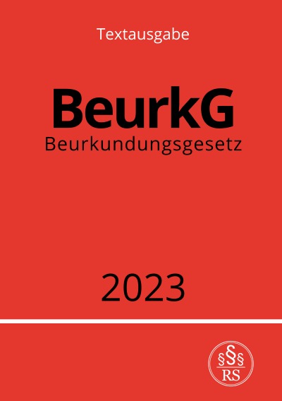 'Cover von Beurkundungsgesetz – BeurkG 2023'-Cover