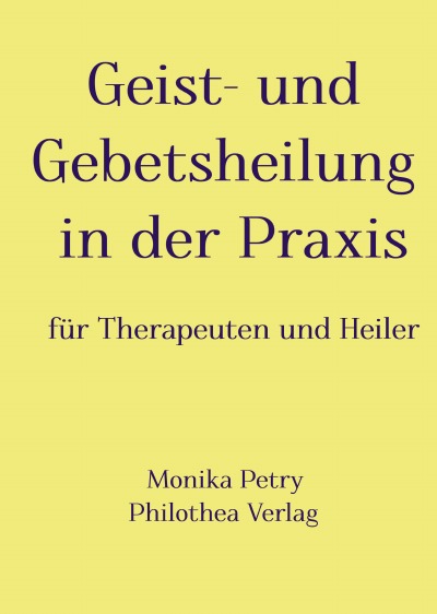 'Geist- und Gebetsheilung in der Praxis für Therapeuten und Heiler'-Cover