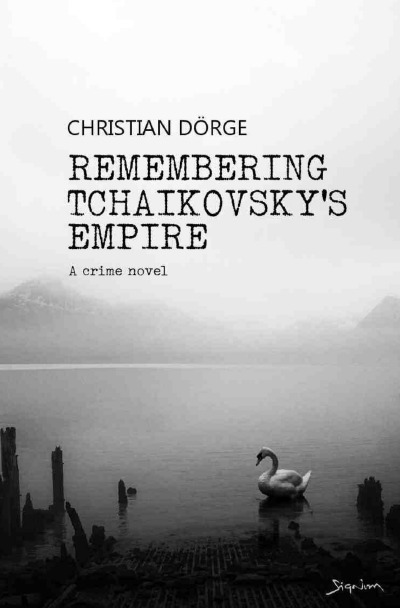 'Remembering Tchaikovsky’s Empire'-Cover