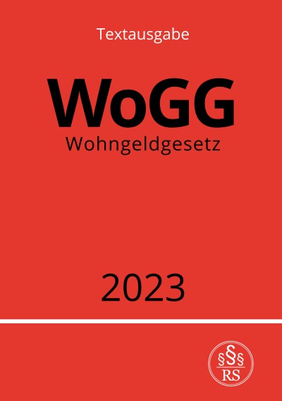 'Cover von Wohngeldgesetz – WoGG 2023'-Cover