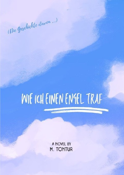 'Cover von (Die Geschichte davon …) Wie ich einen Engel traf'-Cover