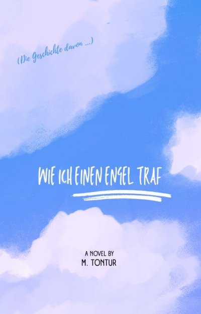 'Cover von (Die Geschichte davon …) Wie ich einen Engel traf'-Cover