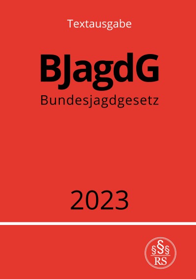 'Cover von Bundesjagdgesetz – BJagdG 2023'-Cover
