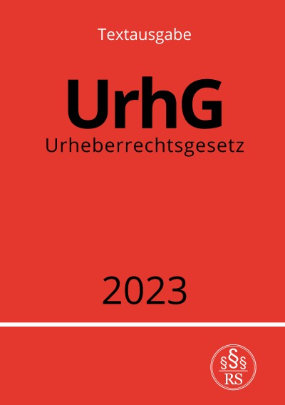 'Cover von Urheberrechtsgesetz – UrhG 2023'-Cover