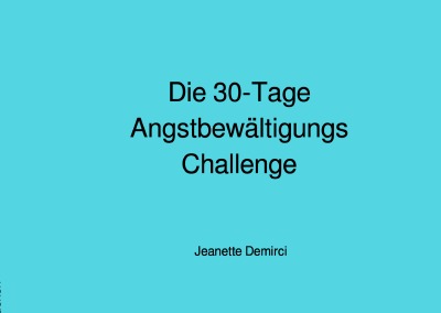 'Cover von 30 Tage Angstbewältigungs-Challenge'-Cover
