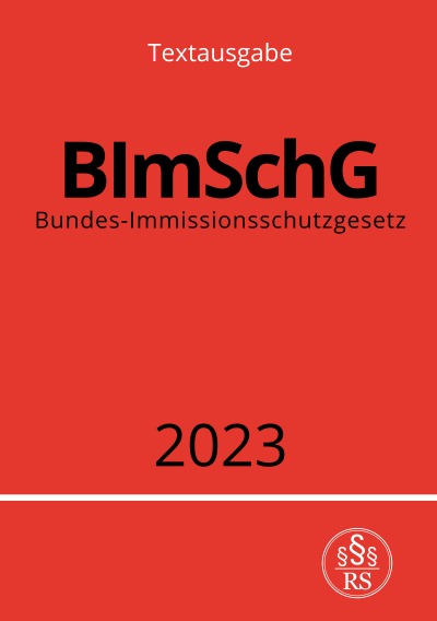 'Bundes-Immissionsschutzgesetz – BImSchG 2023'-Cover
