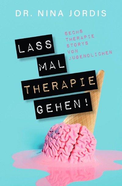 'Lass mal Therapie gehen!'-Cover