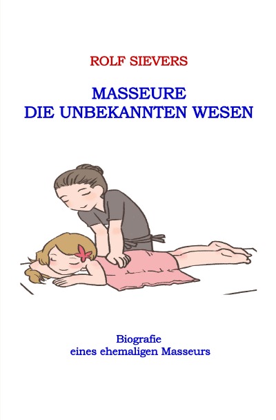 'Masseure Die Unbekannten Wesen'-Cover