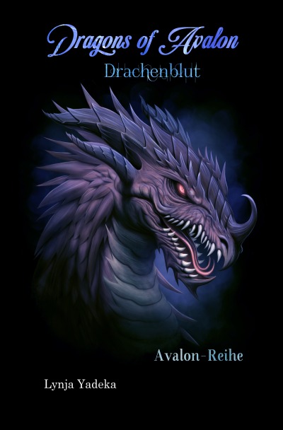 'Cover von Dragons of Avalon – Drachenblut'-Cover