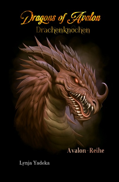 'Dragons of Avalon – Drachenknochen'-Cover
