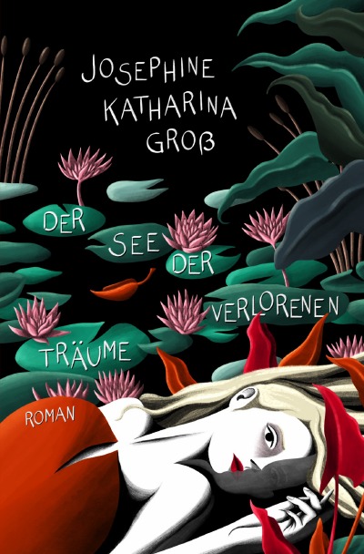 'Der See der verlorenen Träume'-Cover