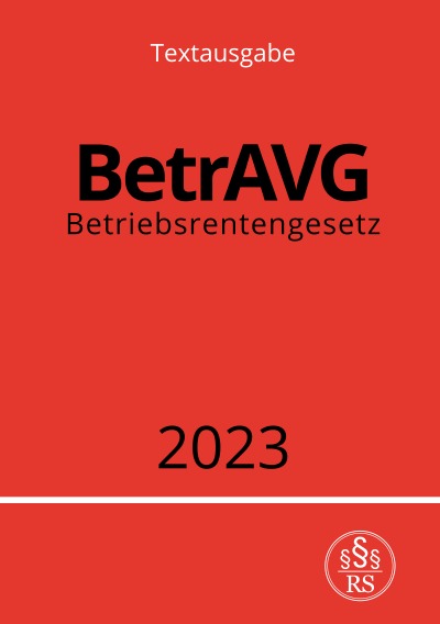 'Cover von Betriebsrentengesetz – BetrAVG 2023'-Cover