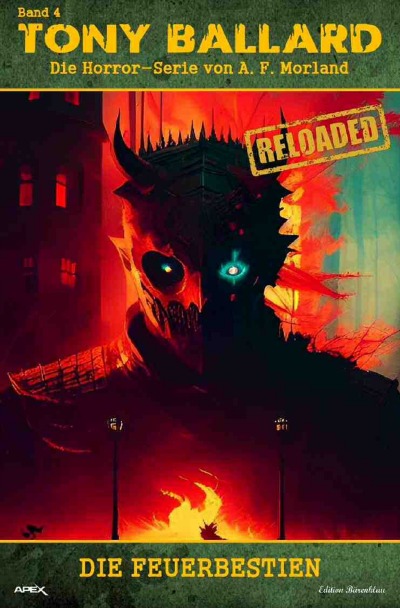 'Cover von Tony Ballard – Reloaded, Band 4: Die Feuerbestien'-Cover