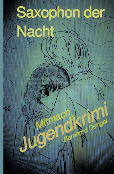 'Cover von Saxophon der Nacht Mitmachkrimi'-Cover