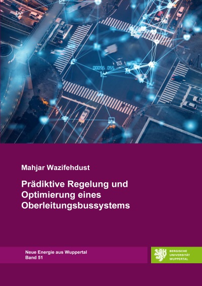 'Prädiktive Regelung und Optimierung eines Oberleitungsbussystems'-Cover