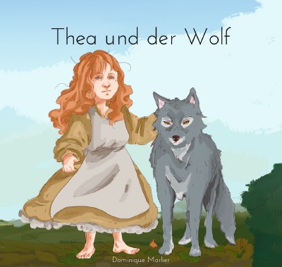 'Cover von Thea und der Wolf'-Cover