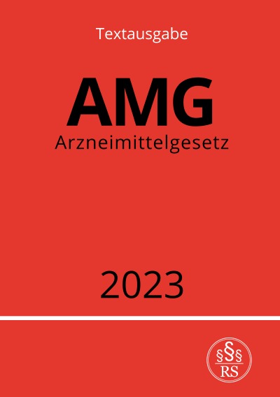 'Arzneimittelgesetz – AMG 2023'-Cover