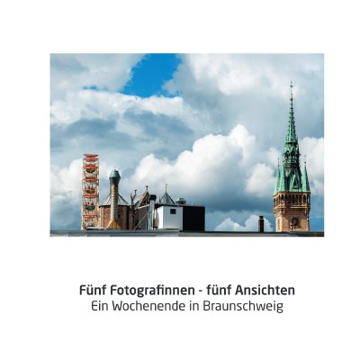 'Fünf Fotografinnen – fünf Ansichten aus Braunschweig'-Cover