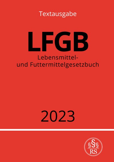 'Lebensmittel- und Futtermittelgesetzbuch – LFGB 2023'-Cover