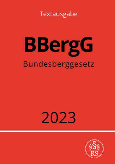 'Bundesberggesetz – BBergG 2023'-Cover