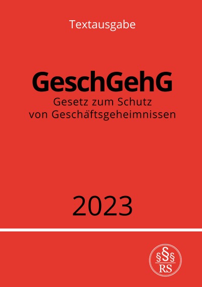'Cover von Gesetz zum Schutz von Geschäftsgeheimnissen – GeschGehG 2023'-Cover