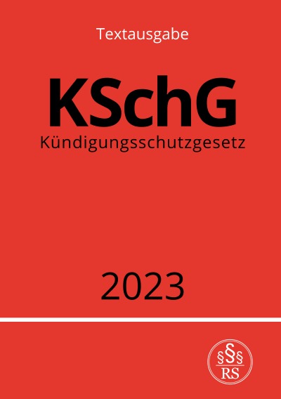 'Cover von Kündigungsschutzgesetz – KSchG 2023'-Cover