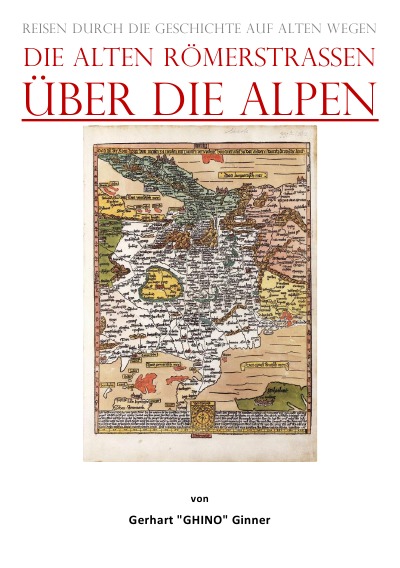 'die alten Römerstraßen Über die Alpen'-Cover
