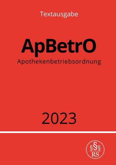 'Apothekenbetriebsordnung – ApBetrO 2023'-Cover