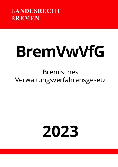 'Bremisches Verwaltungsverfahrensgesetz – BremVwVfG 2023'-Cover