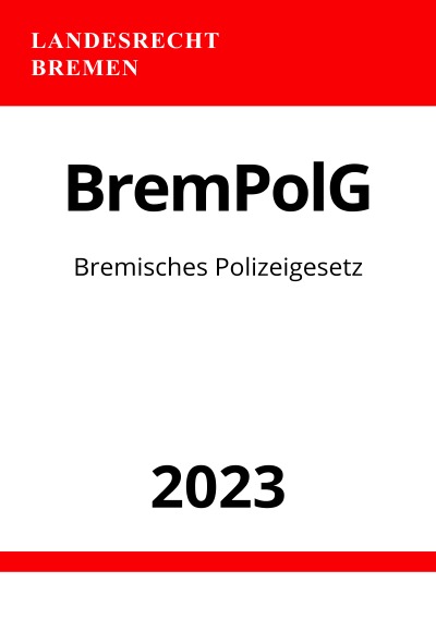 'Bremisches Polizeigesetz – BremPolG 2023'-Cover