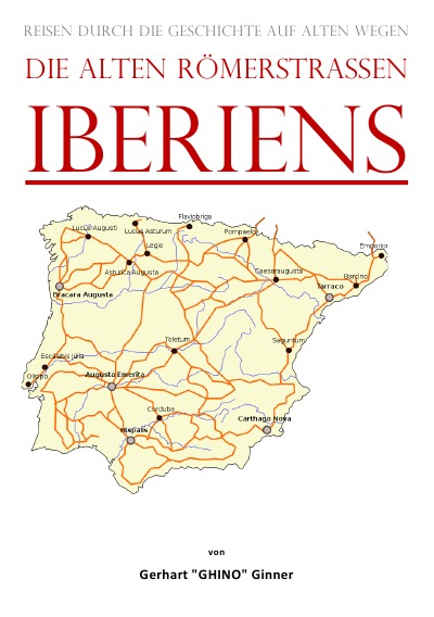 'Cover von die alten Römerstraßen IBERIens'-Cover