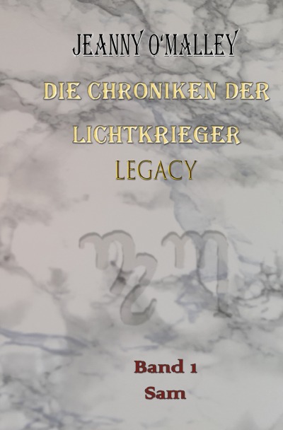 'Die Chroniken der Lichtkrieger Legacy'-Cover